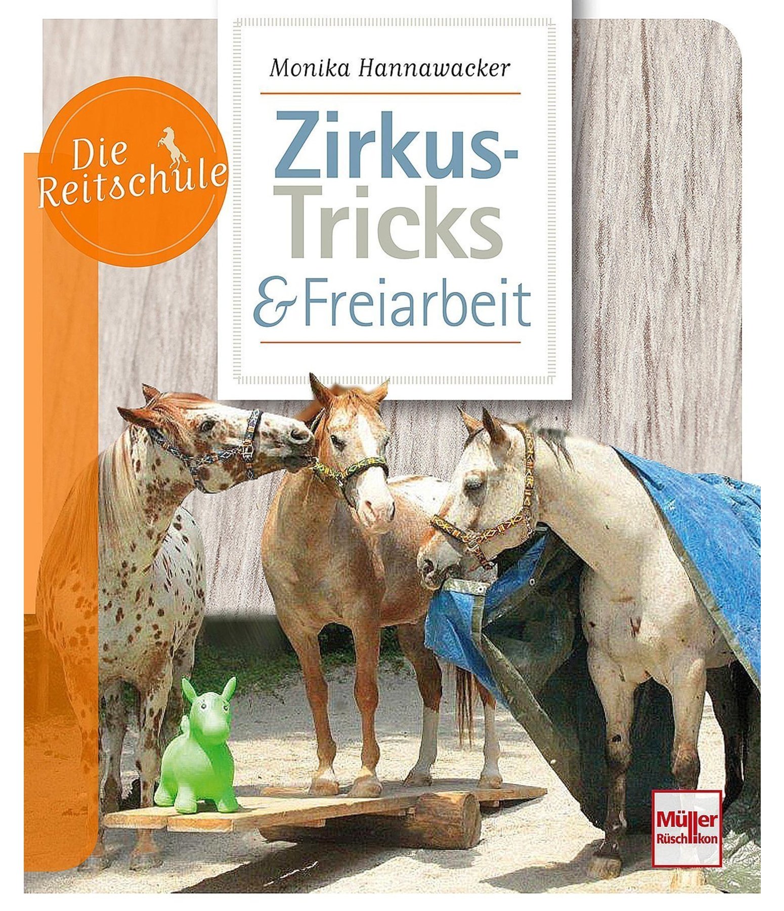 Zirkus-Tricks & Freiarbeit