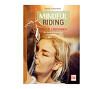 Mindful Riding - Sieben Lektionen für mehr Pferdeglück